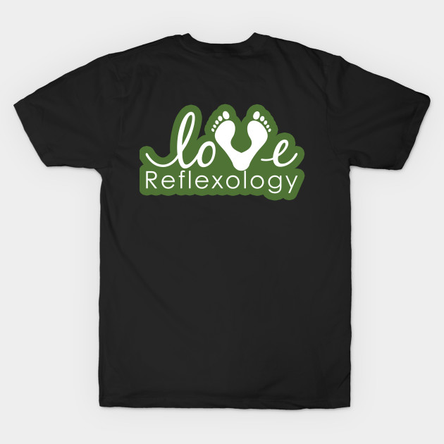 Love Reflexology - BACK of shirt placement (Dark green outline) by Balanceandharmonyforreflexologists